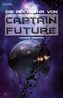 Die Rückkehr von Captain Future