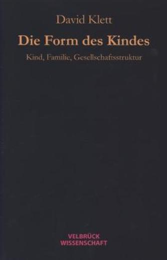 Die Form des Kindes