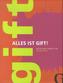 Alles ist Gift!