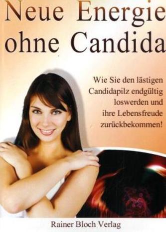 Neue Energie ohne Candida