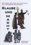 Glaube und Macht