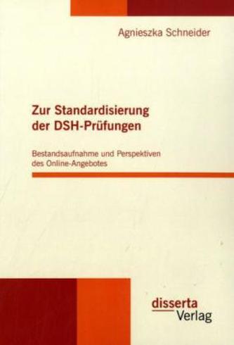 Zur Standardisierung der DSH-Prüfungen