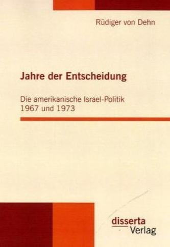 Jahre der Entscheidung