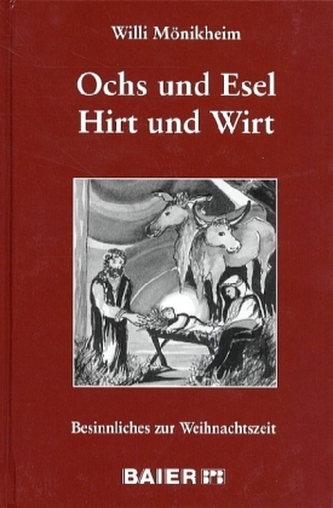 Ochs und Esel - Hirt und Wirt