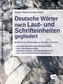 Deutsche Wörter nach Laut- und Schrifteinheiten gegliedert