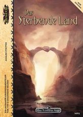 Das Schwarze Auge, Das Sterbende Land