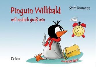 Pinguin Willibald will endlich groß sein