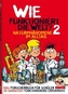 Wie funktioniert die Welt?. Bd.2