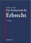 Der Fachanwalt für Erbrecht