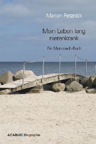 Mein Leben lang nierenkrank