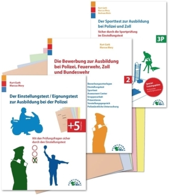 Der Einstellungstest / Eignungstest, die Bewerbung und der Sporttest zur Ausbildung bei Polizei und Zoll, 3 Bde.