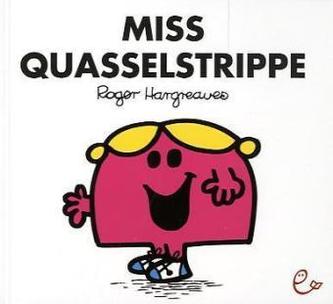 Miss Quasselstrippe
