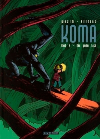 Koma - Das große Loch
