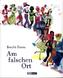 Am falschen Ort