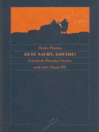 Gute Nacht, Goethe!
