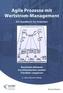 Agile Prozesse mit Wertstrom-Management - Ein Handbuch für Praktiker