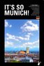 It's so Munich!