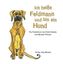 Ich heiße Feldmann und bin ein Hund