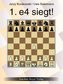 1. e4 siegt!