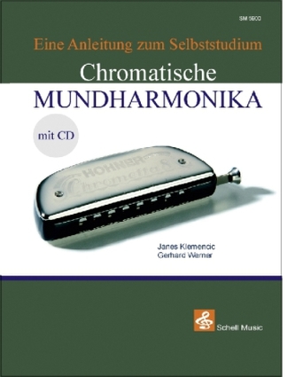 Die Chromatische Mundharmonika, m. Audio-CD