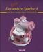 Das total andere Sparbuch (lila Cover)