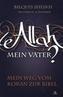 Allah - mein Vater?