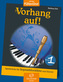 Vorhang auf!, für Sopran-Blockflöte und Klavier. Bd.1