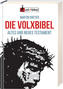 Die Volxbibel - Altes und Neues Testament, Taschenausgabe
