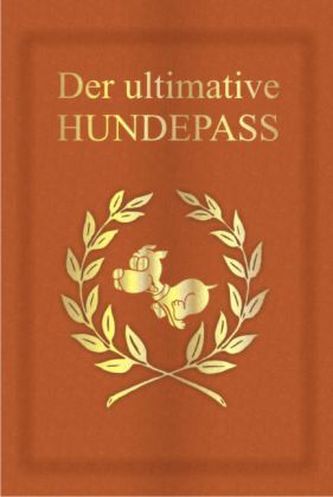 Der ultimative Hundepass