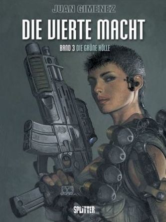 Die Vierte Macht - Die Grüne Hölle