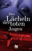 Das Lächeln der toten Augen