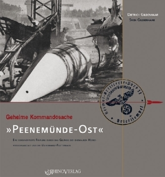 Geheime Kommandosache 'Peenemünde-Ost'