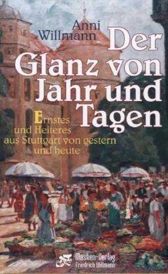 Der Glanz von Jahr und Tagen