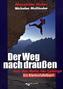 Der Weg nach draußen