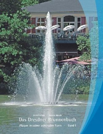 Das Dresdner Brunnenbuch. Bd.1