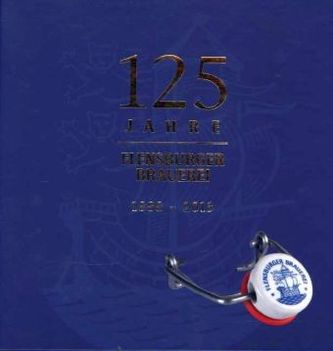 125 Jahre Flensburger Brauerei