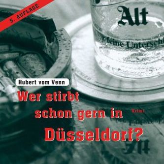 Wer stirbt schon gern in Düsseldorf?, 6 Audio-CDs + 1 MP3-CD