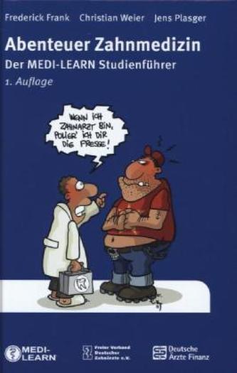 Abenteuer Zahnmedizin
