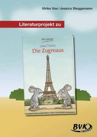 Literaturprojekt zu 'Die Zugmaus'