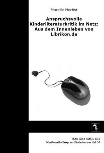 Anspruchsvolle Kinderliteraturkritik im Netz: Aus dem Innenleben von Librikon.de