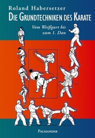 Die Grundtechniken des Karate