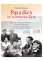 Paradies in schwerer Zeit