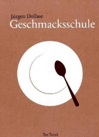 Geschmacksschule