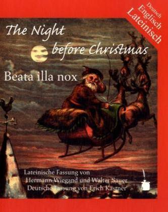 The Night before Christmas, Lateinisch-Englisch-Deutsch. Beata illa nox