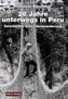 26 Jahre unterwegs in Peru