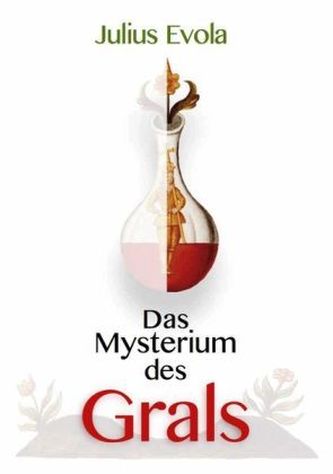Das Mysterium des Grals