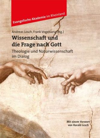 Wissenschaft und die Frage nach Gott