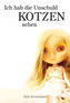 Ich hab die Unschuld kotzen sehen. Tl.1