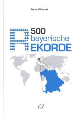 500 bayerische Rekorde