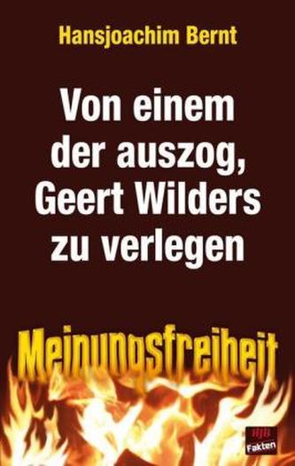 Von einem der auszog, Geert Wilders zu verlegen